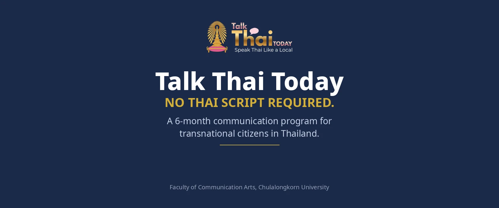 ภาพปก Talk Thai Today — หลักสูตรการสื่อสารในชีวิตประจำวันในประเทศไทย 6 เดือน สำหรับพลเมืองข้ามชาติ โดยคณะนิเทศศาสตร์ จุฬาลงกรณ์มหาวิทยาลัย